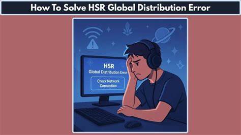 7 Ways to Fix HSR Error Code 200