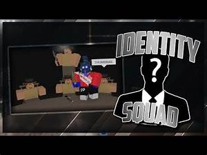 Identity Squad