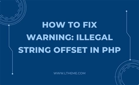 Illegal string offset Warning PHP