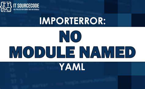 ImportError No module named yaml