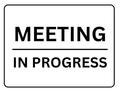 In A Meeting Sign Printable