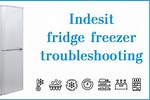 Indesit Freezer Works Fridge Not Working