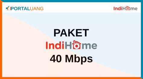 Indihome 40Mbps