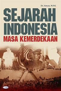 Revolusi Kemerdekaan Indonesia: Dari Gerakan Nasional Hingga Proklamasi Kemerdekaan