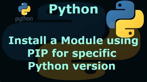 Install a module using pip for specific python version duplicate
