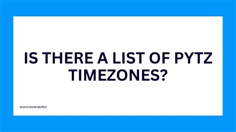 Is there a list of Pytz Timezones