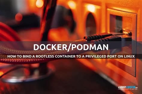 Is there a way for non-root processes to bind to privileged ports on Linux