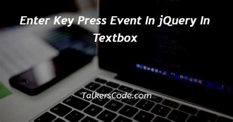 JQuery Event for user pressing enter in a textbox