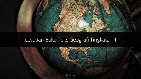 Jawapan Buku Geografi Tingkatan 1 Image