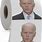 Joe Biden Toilet Paper Roll