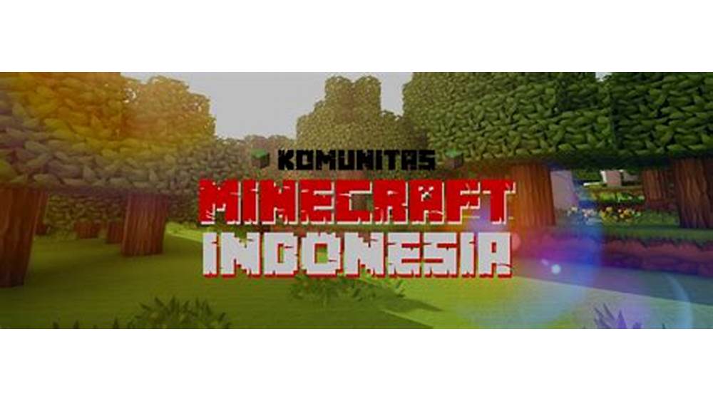 Komunitas Gamers Minecraft Indonesia