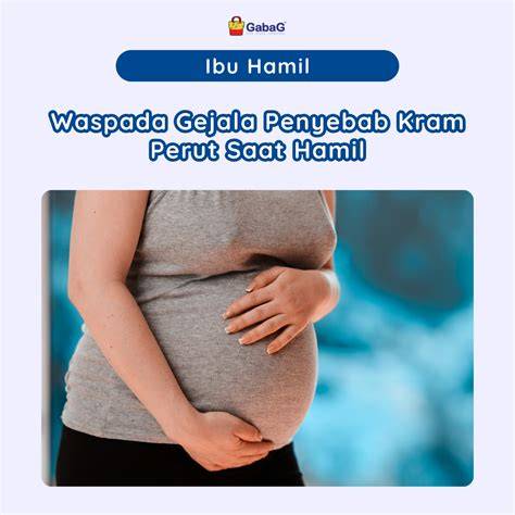 Kram Perut Saat Hamil