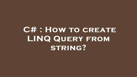 LINQ query to return a Dictionarystring string
