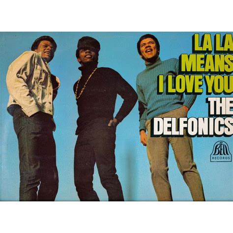 La La La (Means I Love You) - The Delfonics