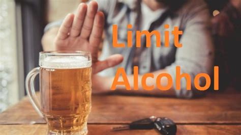 Limit Alcohol Consumption