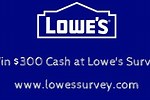 Lowe's Feedback Survey
