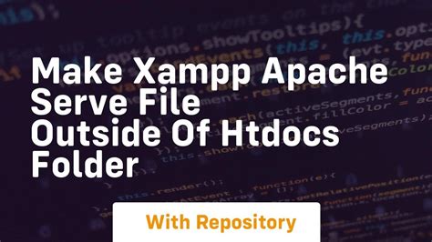 Make XAMPP  Apache serve file outside of htdocs folder closed
