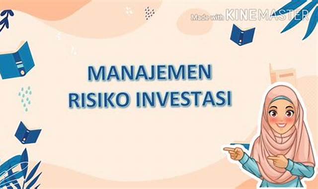Manajemen Risiko Imbal Hasil Sebagai Bagian dari Manajemen Investasi