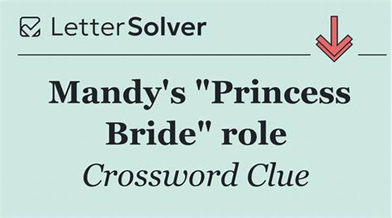 Mandy's Princess Bride Role Crossword