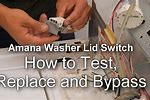 Maytag Washer Lid Switch Bypass