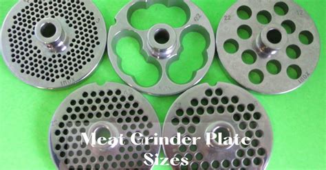 Meat Grinder Plate Size Chart