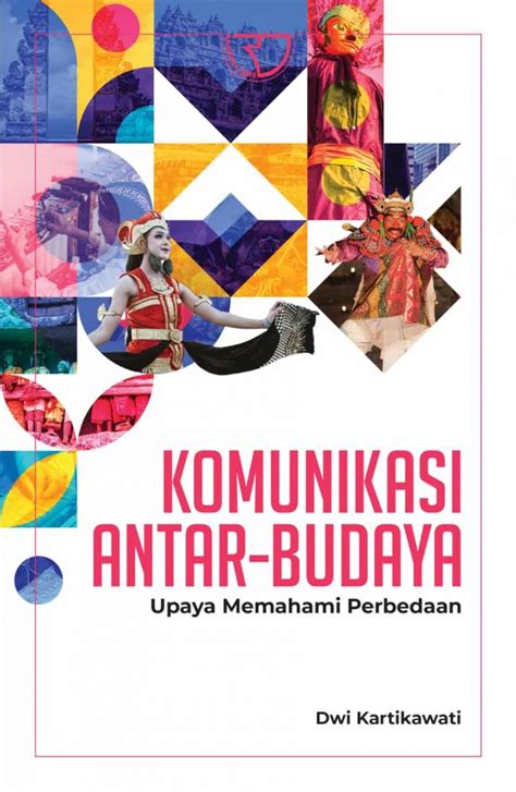 Menghasilkan Pemahaman dan Penghargaan Antar Budaya