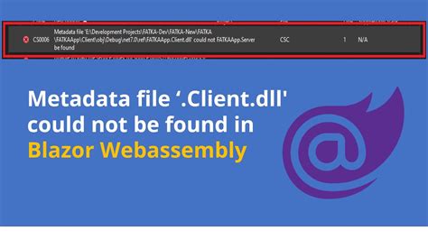 Metadata file dll could not be found