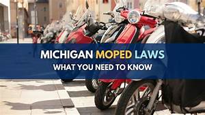 Michigan Moped Laws