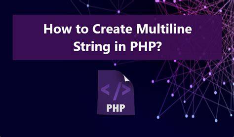 Multi-line string literals in PHP