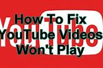 My YouTube Videos Won't Play