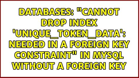 MySQL Cannot drop index needed in a foreign key constraint