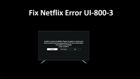 7 Ways to Fix Netflix Error Code UI-800-3