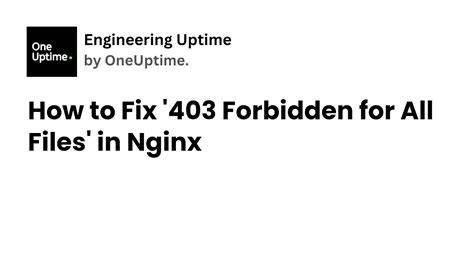 Nginx 403 forbidden for all files