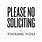No Soliciting Signs to Print