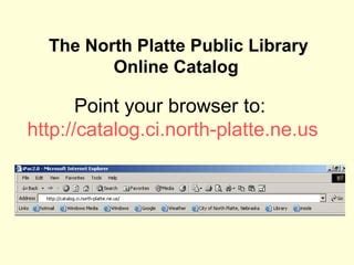 North Platte Public Library Catalog