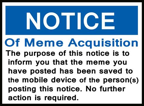 Notice Meme