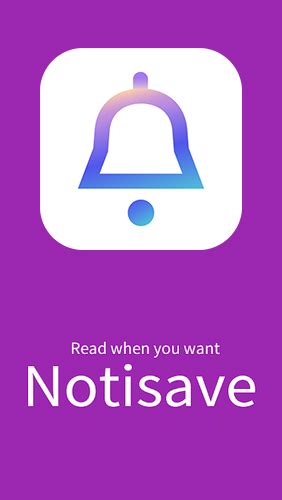 Notisave – Save Notifications