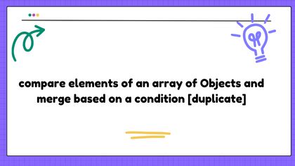 Object comparison in JavaScript duplicate