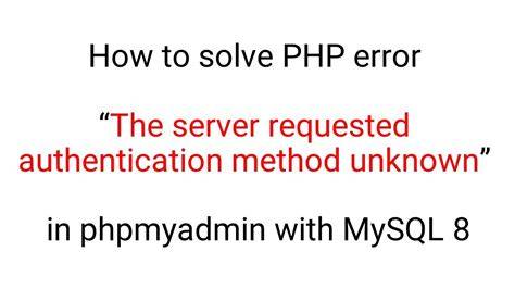 PHP with MySQL 80 error The server requested authentication method unknown to the client duplicate