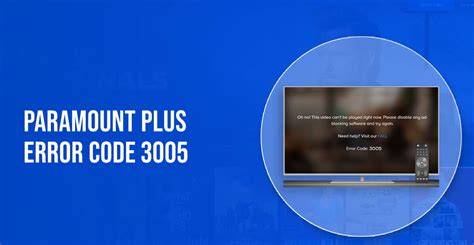 7 Proven Ways to Fix Paramountplus Error Code 3005
