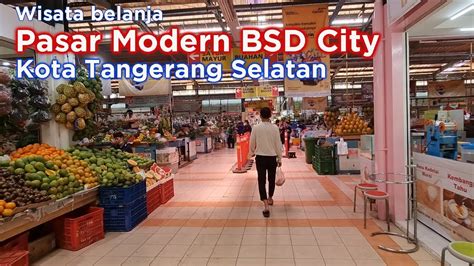 Jam Buka Pasar Modern BSD