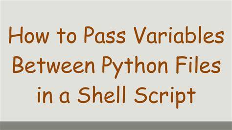 Pass all variables from one shell script to another
