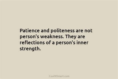 Patience and Politeness