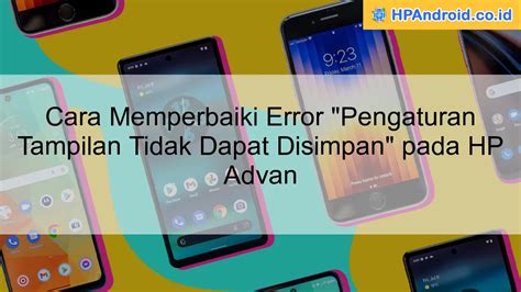Pengaturan HP Error