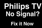 Philips TV No Signal