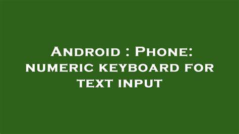 Phone numeric keyboard for text input