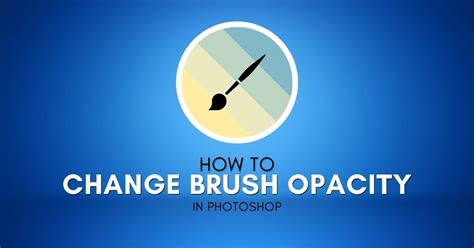 Photoshop brush stroke size and opacity