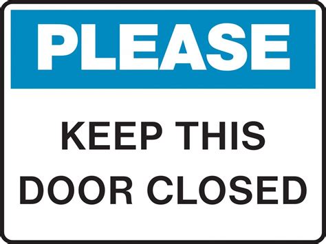 Please Keep Door Closed Sign Printable