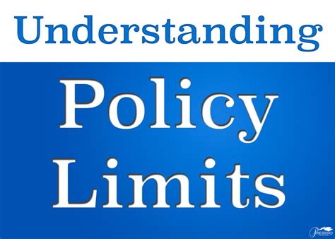 Policy Limits