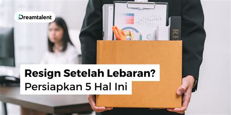 Proses Setelah Resign